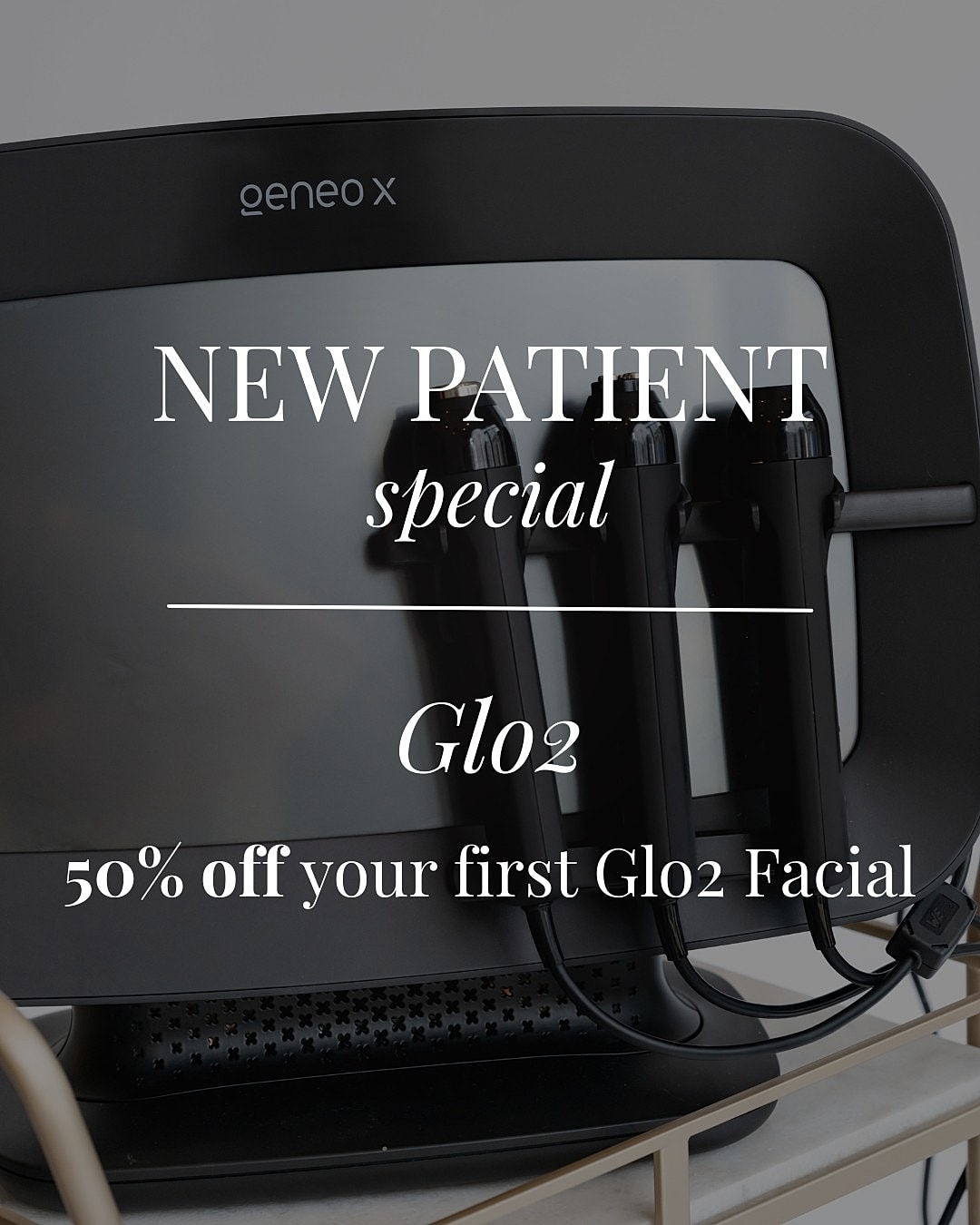 Glo2 facial promotion for new patients